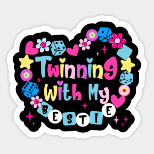 Twin Matching Twins Day Friend Twinning With My Bestie Twin Sticker